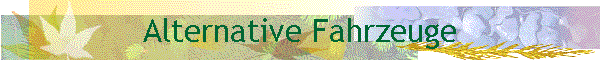 Alternative Fahrzeuge